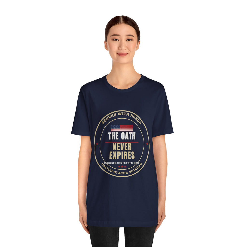 The Oath Never Expires Veteran Tee