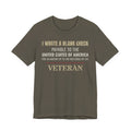 I Wrote a Blank Check Veteran Tee