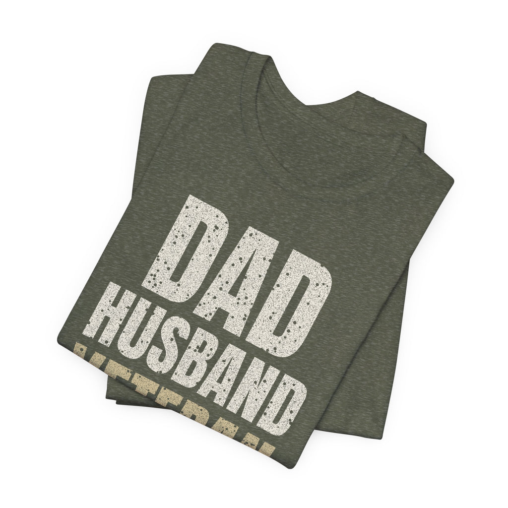 Dad. Husband. Veteran. Tee