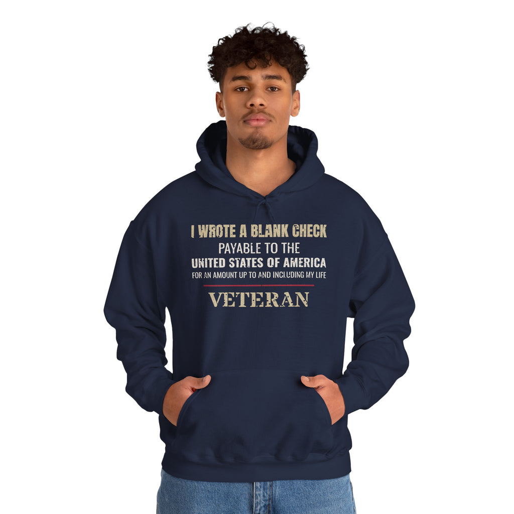I Wrote a Blank Check Veteran Hoodie