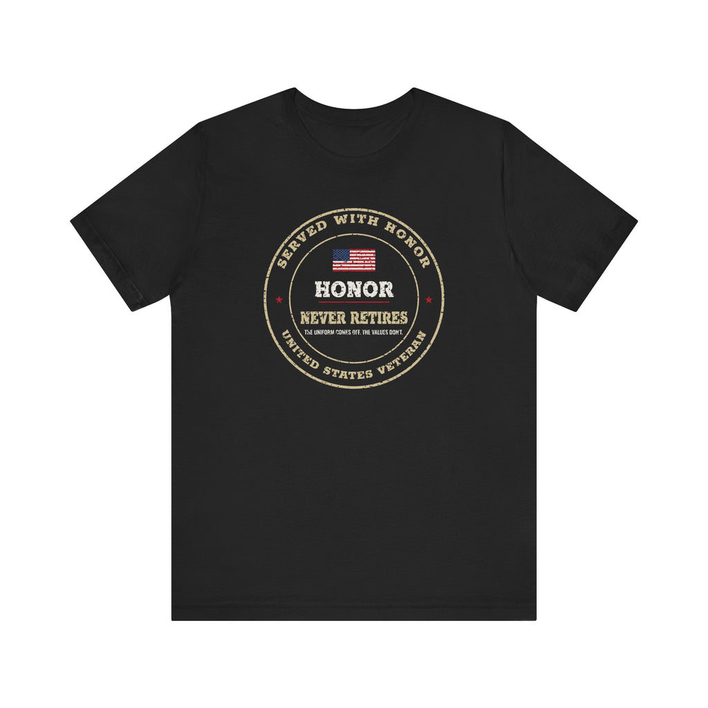 Honor Never Retires Veteran Tee