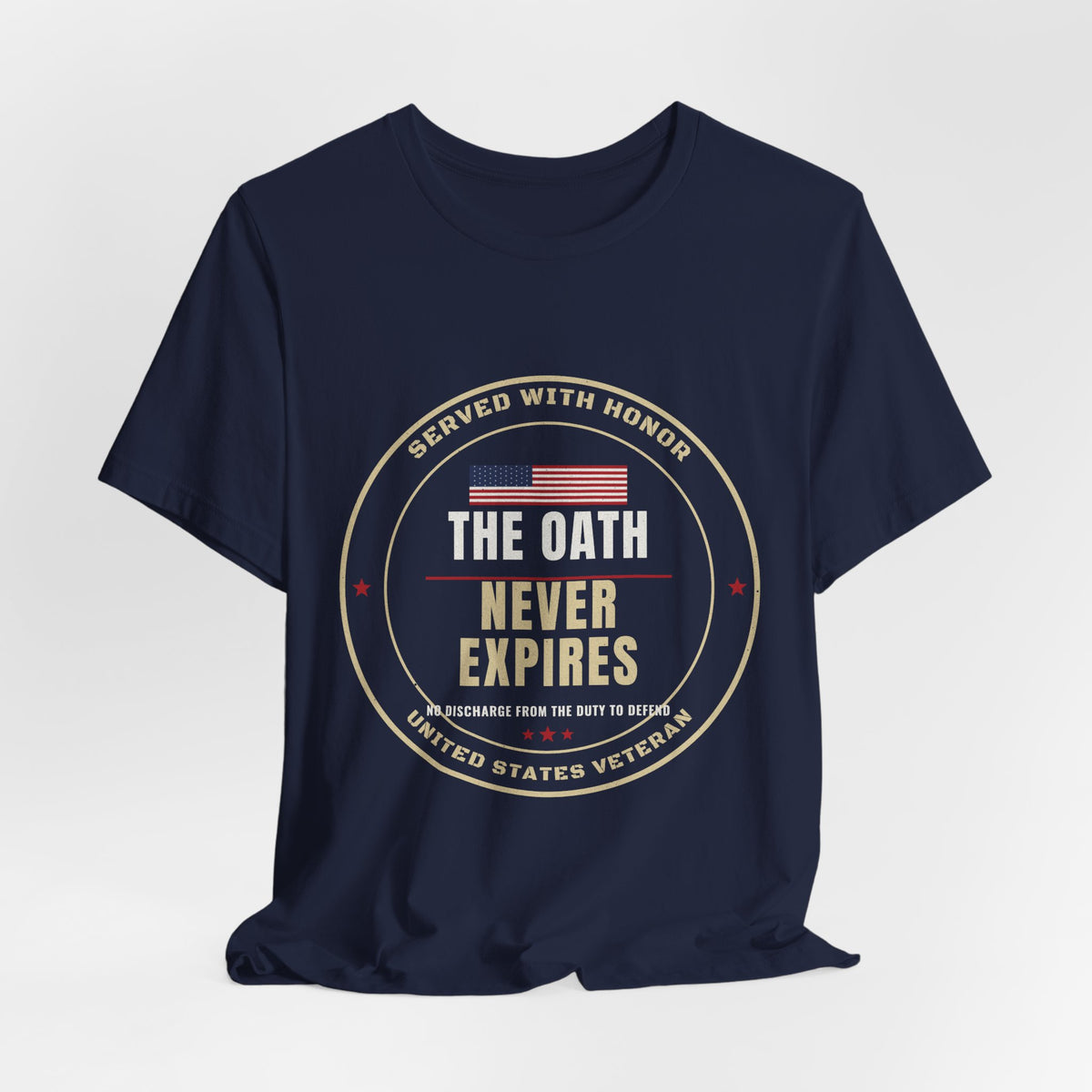 The Oath Never Expires Veteran Tee