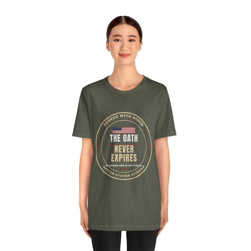 The Oath Never Expires Veteran Tee