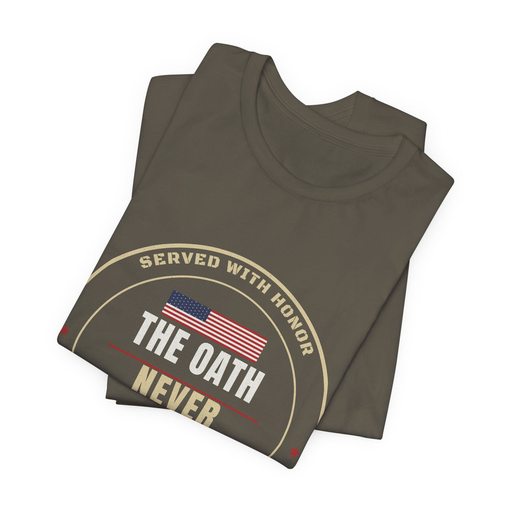 The Oath Never Expires Veteran Tee