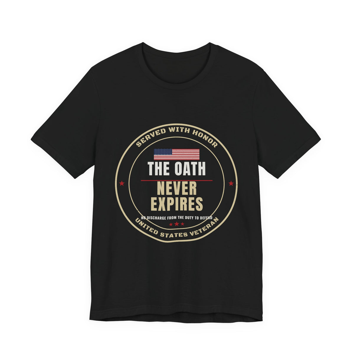 The Oath Never Expires Veteran Tee