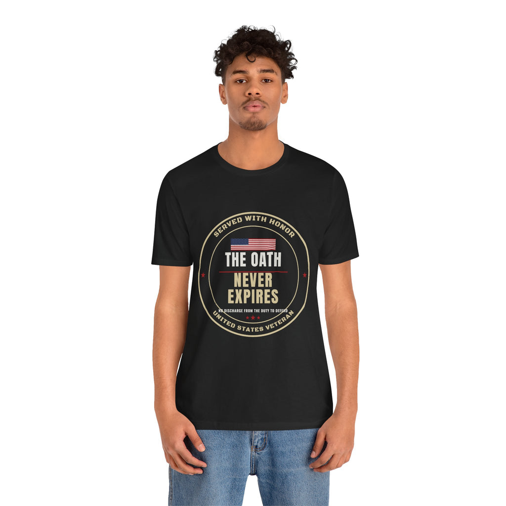 The Oath Never Expires Veteran Tee