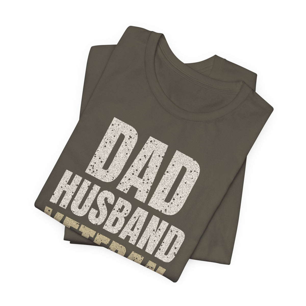 Dad. Husband. Veteran. Tee