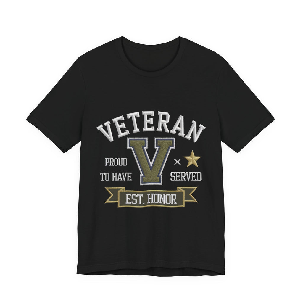 Proud To Have Served Veteran Tee